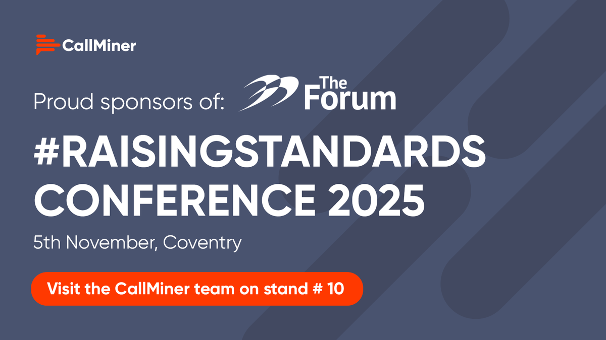 CallMiner's tweet image. The CallMiner team will be at The Forum #RaisingStandards 2025 conference!
📍 5 Nov. | Stand #10
🎤 Don’t miss our session on delivering exceptional #CX with #AI
🃏 Grab a CallMiner playing card for your chance to win our prize draw!
Register today!
ow.ly/azpz50XbW3I