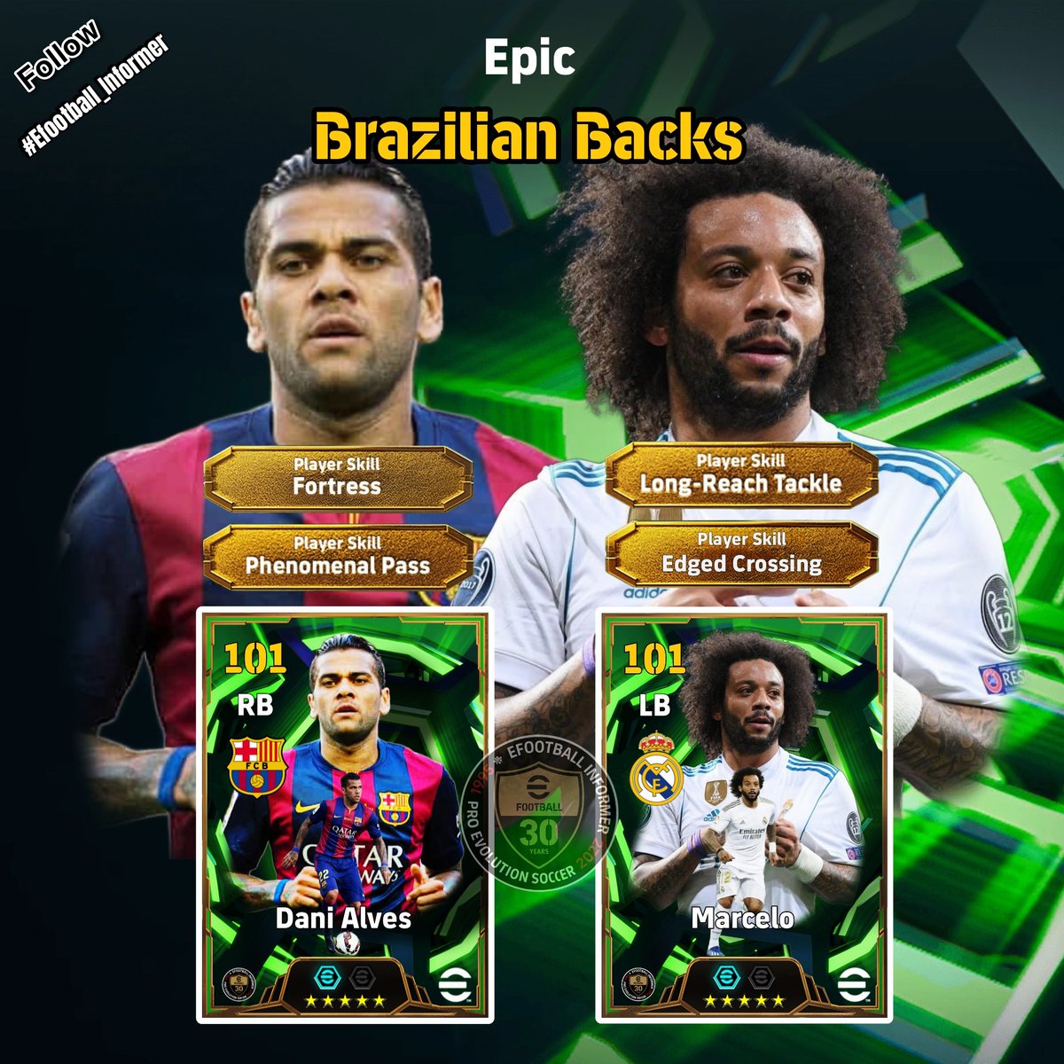 EFOOT_INFORMER's tweet photo. -CONCEPT- 

→ Epic : Brazilian Backs 🛡️ 

• Dani Alves 🇧🇷 
• Marcelo 🇧🇷 

#Efootball #Marcelo #DaniAlves #Barcelona #RealMadrid #efoot_informer https://t.co/ldArwD4KOJ