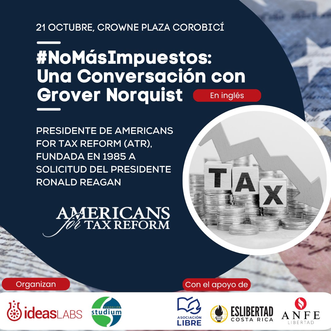 luiseloria's tweet image. 📣Durante más de 40 años, Grover Norquist ha promovido una fórmula simple y poderosa: MENOS IMPUESTOS, MENOS GOBIERNO, MÁS LIBERTAD.

💥Desde fundar @taxreformer (ATR), en 1985, a solucitud del Presidente Ronald Reagan, hasta crear el "Taxpayer Protection Pledge" (compromiso con…