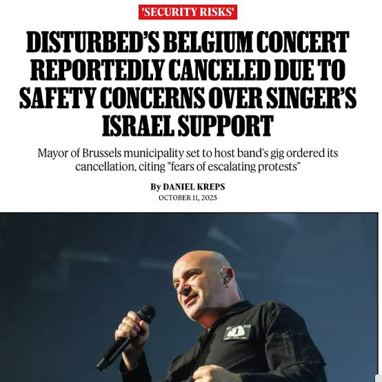 MOSSADil's tweet image. BREAKING:
The band @Disturbed, led by @davidmdraiman — a proud, unapologetic Zionist Jew who has stood firmly with #Israel, was set to perform in Brussels, Belgium.

But after a wave of bomb threats and terror threats, the mayor of Brussels canceled the show, claiming police…