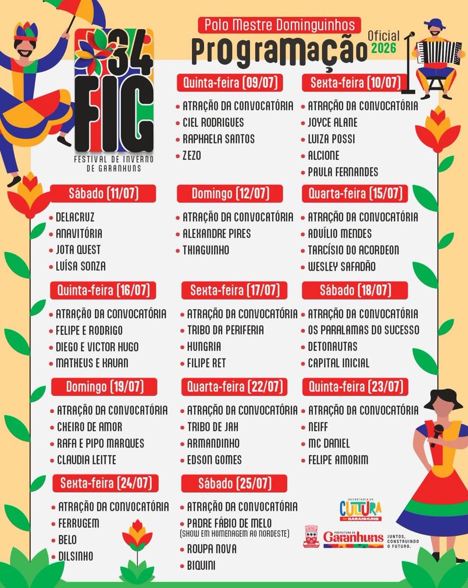Sei lá... parece a mesma, né? :P Paralamas, Detonautas e Capital Inicial? :P Padre FM, Roupa Nova e Biquini Cavadão? :P
Programação do palco Mestre Dominguinhos do Festival de Inverno de Garanhuns 2026. #FIG2026 #FIG