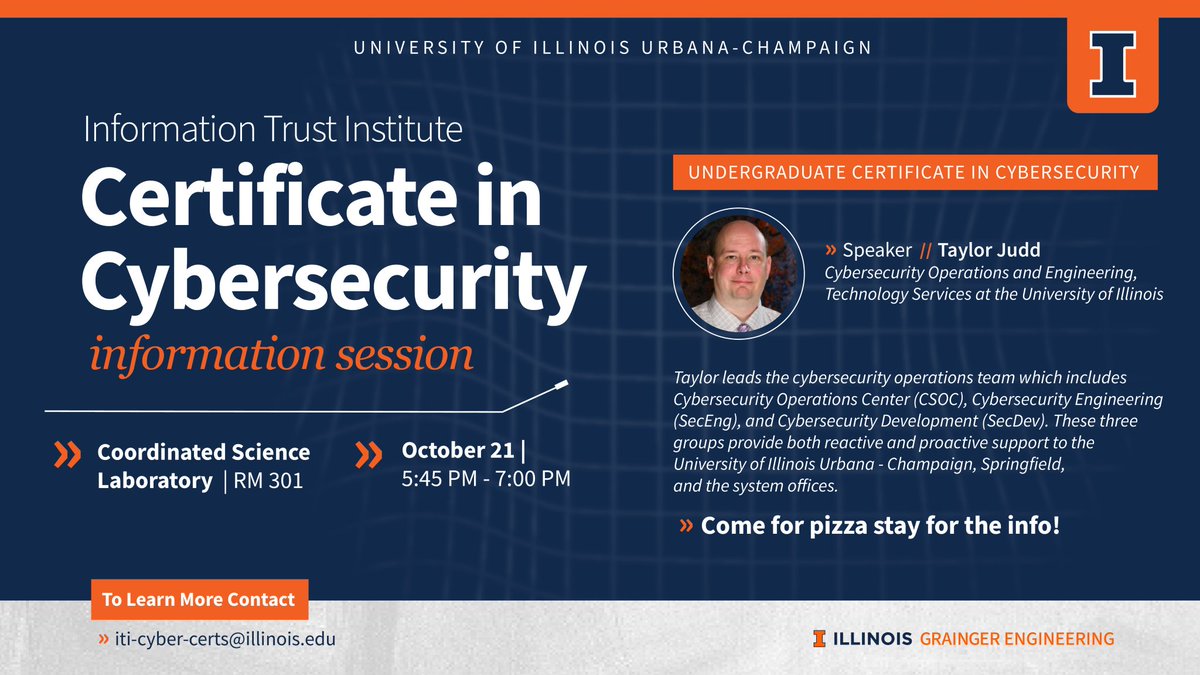 Join us October 21 for a Certificate in Cybersecurity Information Session! It will be 5:45 - 7 p.m. in CSL Room 301!

Pizza will be served. Come for the food and stay for the info!