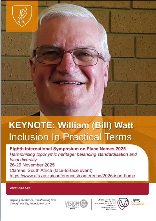 eug1979's tweet image. e-Onomastics: #Keynotes at the Eighth International #Symposium on #Place #Names 2025 e-onomastics.blogspot.com/2025/10/keynot… William (Bill) #Watt "#Inclusion in #Practical #Terms" and Sambulo #Ndlovu "Intricacies of the self and non-self in #African #toponymy" Clarens South Africa 26–29.11