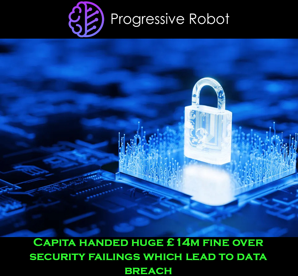 ProgresiveRobot's tweet image. 💥 Record fine alert: Capita hit with a £14M penalty by the ICO for major security failings.
The breach exposed data of over 6 million people — one of the UK’s biggest ever.
A stark warning for all orgs: cybersecurity is not optional. 🔒
#Capita #CyberSecurity #DataBreach #ICO