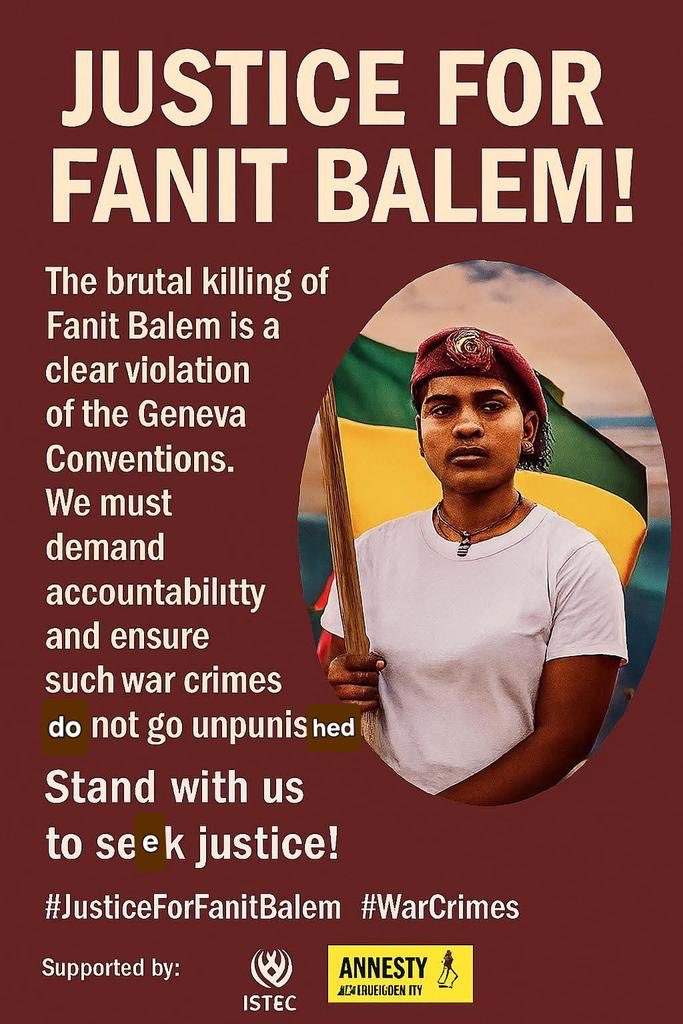Abiy Ahmed’s army must be held accountable for crimes against wounded fighters. Fanit Balem’s death is a test for global justice.
#JusticeForFanitBalem #WarCrimes #EthiopiaCrisis <a href="/UNHumanRights/">UN Human Rights</a> <a href="/ICRC/">ICRC</a> <a href="/amnestyusa/">Amnesty International USA</a> <a href="/hrw/">Human Rights Watch</a> <a href="/EmmanuelMacron/">Emmanuel Macron</a>