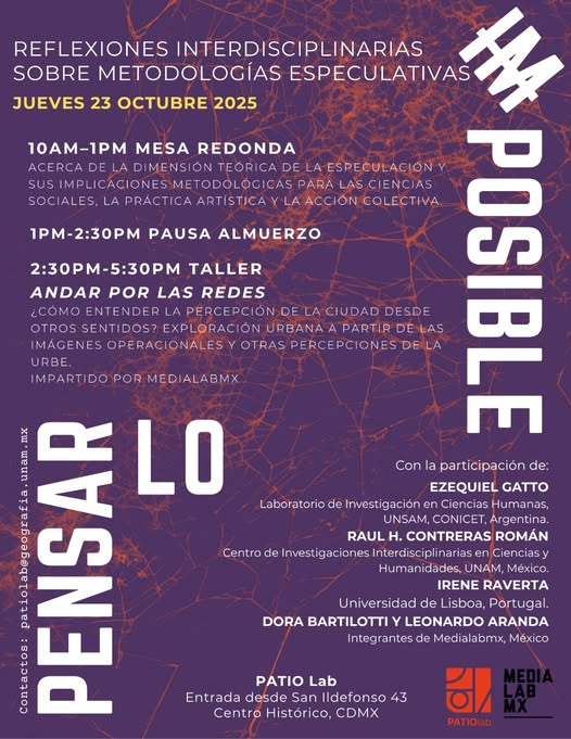 IGeografiaUNAM's tweet photo. Reflexiones interdisciplinarias sobre metodologías especulativas en #PATIOLab
💡23 de octubre, a partir de las 10:00 h en @SanIldefonsoMx
Consulta el programa: https://t.co/mwlZ5pwnSR