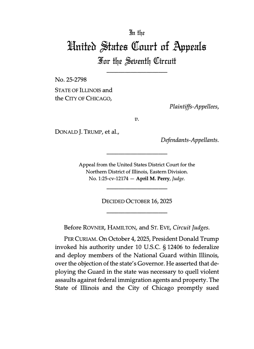 SeidelContent's tweet image. #BREAKING The 7th U.S. Circuit Court of Appeals refuses to undo order blocking deployment of National Guard troops within Illinois.
"We conclude that the district court's factual findings … were not clearly erroneous, and that the facts do not justify the President's actions."