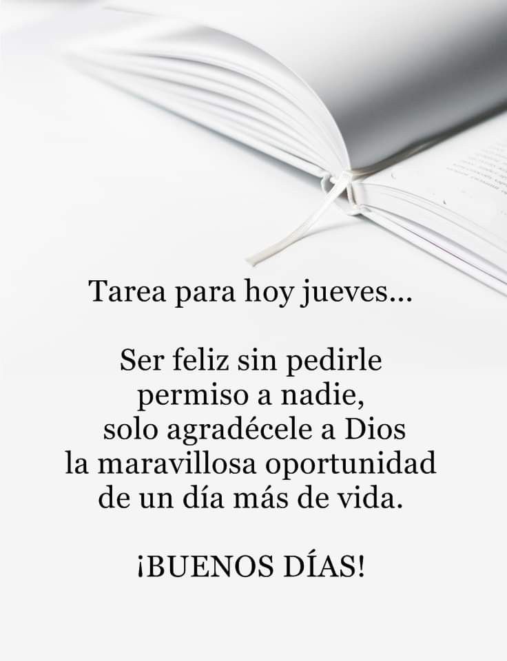 Motivosentuvida's tweet photo. ✨✨✨Tarea para hoy Jueves ✨✨✨
#FelizJueves 
#FelizJuevesParaTodos 
#FraseDelDía 
#FrasesParaElAlma 
#BuenosDías https://t.co/ppFAwoutBk