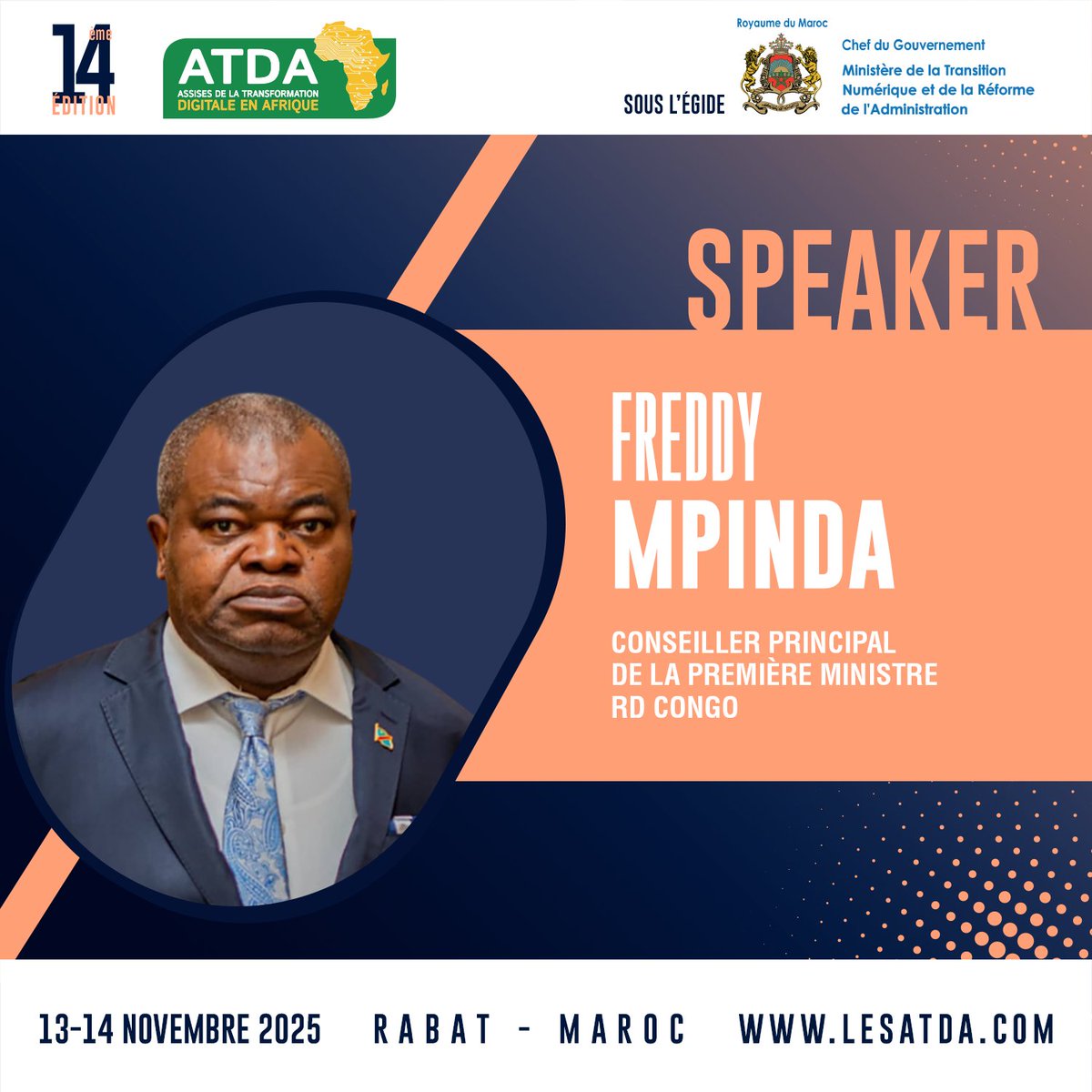 🎙️ Freddy Mpinda, Conseiller Principal de la Première Ministre de la RDC, sera speaker aux #ATDA2025 🇲🇦 pour partager sa vision d’un numérique inclusif et moteur du développement durable en Afrique.

13-14 nov. 2025 | #Rabat - #Maroc 

👉 lesatda.com/inscription-20…

#ATDA  #Africa