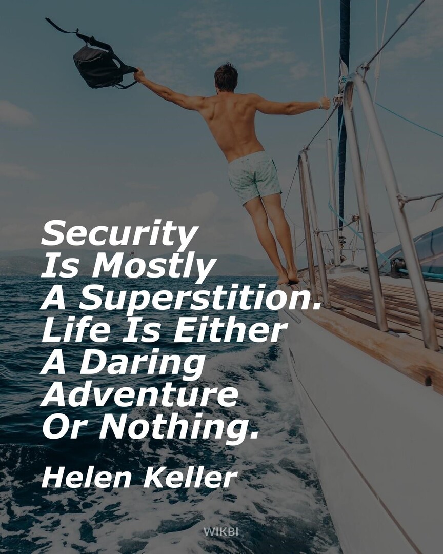 Commodoo_com's tweet image. #GoodQuotes #MotivationDaily #HelenKeller : Security Is Mostly A Superstition. Life Is Either A Daring Adventure Or Nothing,