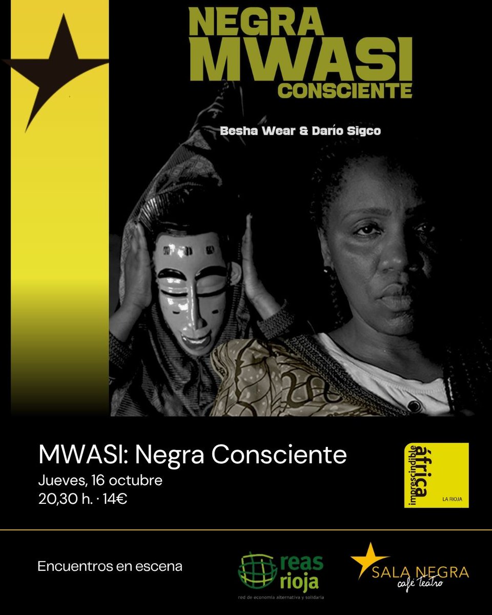 Buenas tardes gente

Si estás por Logroño hoy, te cuento que en <a href="/LaSalaNegra/">Sala Negra</a>  tenemos un trabajo muy chulo en el marco de los Encuentros en Escena, y que está apoyado por el Gobierno de La Rioja.

Se trata de "MWASI, negra consciente"