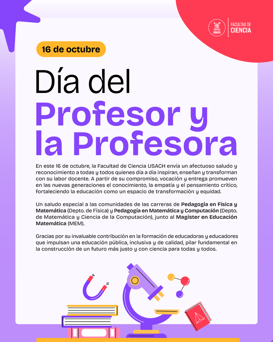 Ciencia_Usach's tweet photo. 👩🏽‍🏫✨ Celebramos el Día del Profesor y la Profesora | Reconocemos a quienes, con vocación y compromiso, enseñan, guían y abren caminos para las nuevas generaciones.

💫 ¡Gracias por su dedicación y por construir un futuro con más ciencia para todas y todos! https://t.co/aR31SaT5oc