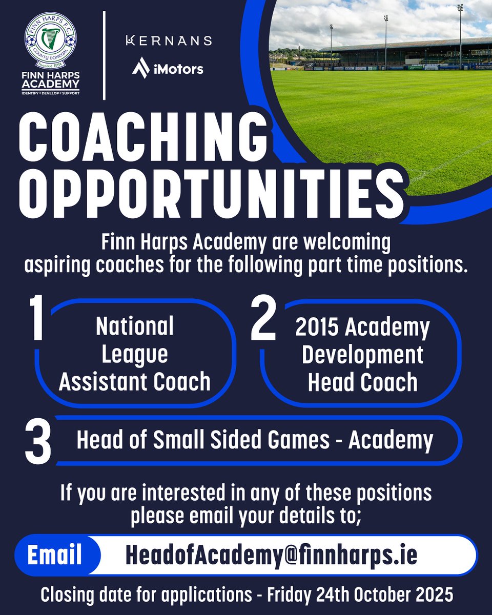 Finn Harps Academy are inviting applications for three part time roles within our Academy structure.

If you are an aspiring coach and are interested in any of the roles then please email your details to;
HeadofAcademy@finnharps.ie

Closing date to apply;
Friday 24th October.