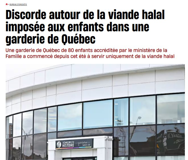 Imposer de la viande rituelle islamiste aux enfants canadiens-français de cette garderie est un scandale absolu. Non seulement cela revient à imposer la charia à tout l'établissement, mais cette viande est potentiellement toxique, car l'animal est abattu dans des souffrances