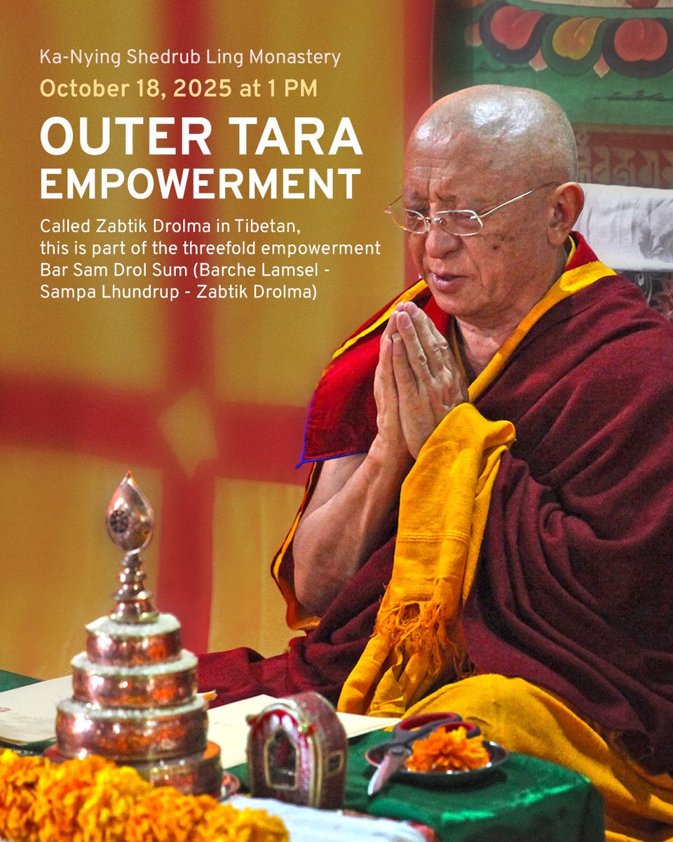 TaraTripleExcel's tweet image. Our beloved teacher, H.E. Chokyi Nyima Rinpoche, will bestow Outer Tara Empowerment at Ka-Nying Shedrub Ling monastery in Nepal on October 18 at 1:00 pm as part of the Bar-Sam-Drol-Sangtik empowerment series (Barche Lamsel - Sampa Lhundrup - Drolma Zabtik). Everyone is welcome.