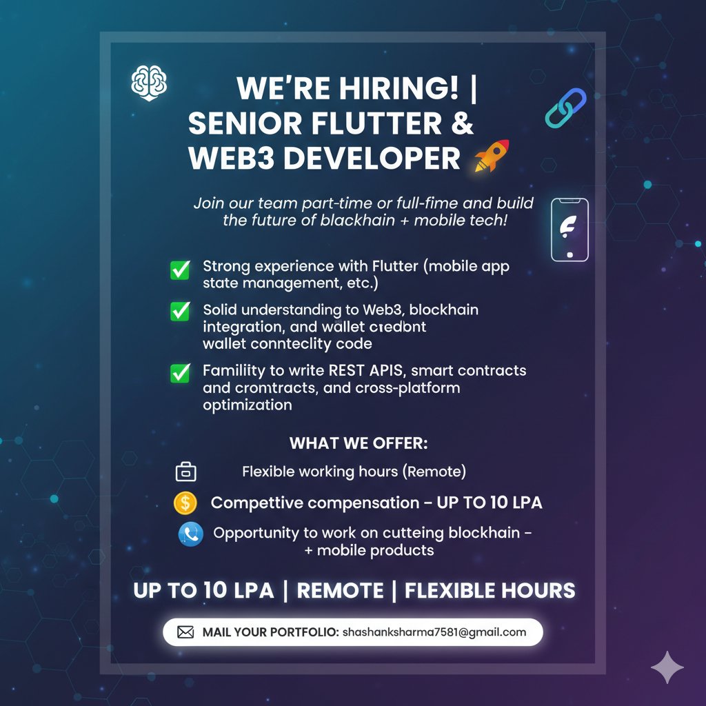 Shashank8839's tweet image. 🚀 We’re Hiring!
Join us as a Senior Flutter &amp;amp; Web3 Developer — help build the future of blockchain + mobile!
💸 Up to 10 LPA
🌍 Remote &amp;amp; Flexible
🔥 Work on cutting-edge Web3 products
📩 Mail your portfolio → shashanksharma7581@gmail.com
#FlutterDev #Web3 #Blockchain #Hiring