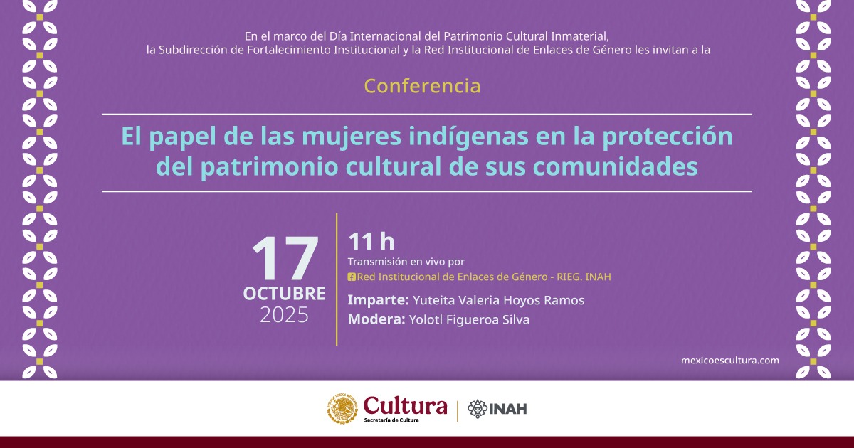 💜La Subdirección de Fortalecimiento Institucional y la RIEG les invitamos:💜
🌟Conferencia: El papel de las mujeres indígenas en la protección del patrimonio cultural de sus comunidades
🎙️ Conferencista: Yuteita Valeria Hoyos Ramos
Modera: Yolotl Figueroa Silva

#RIEG #Inclusion