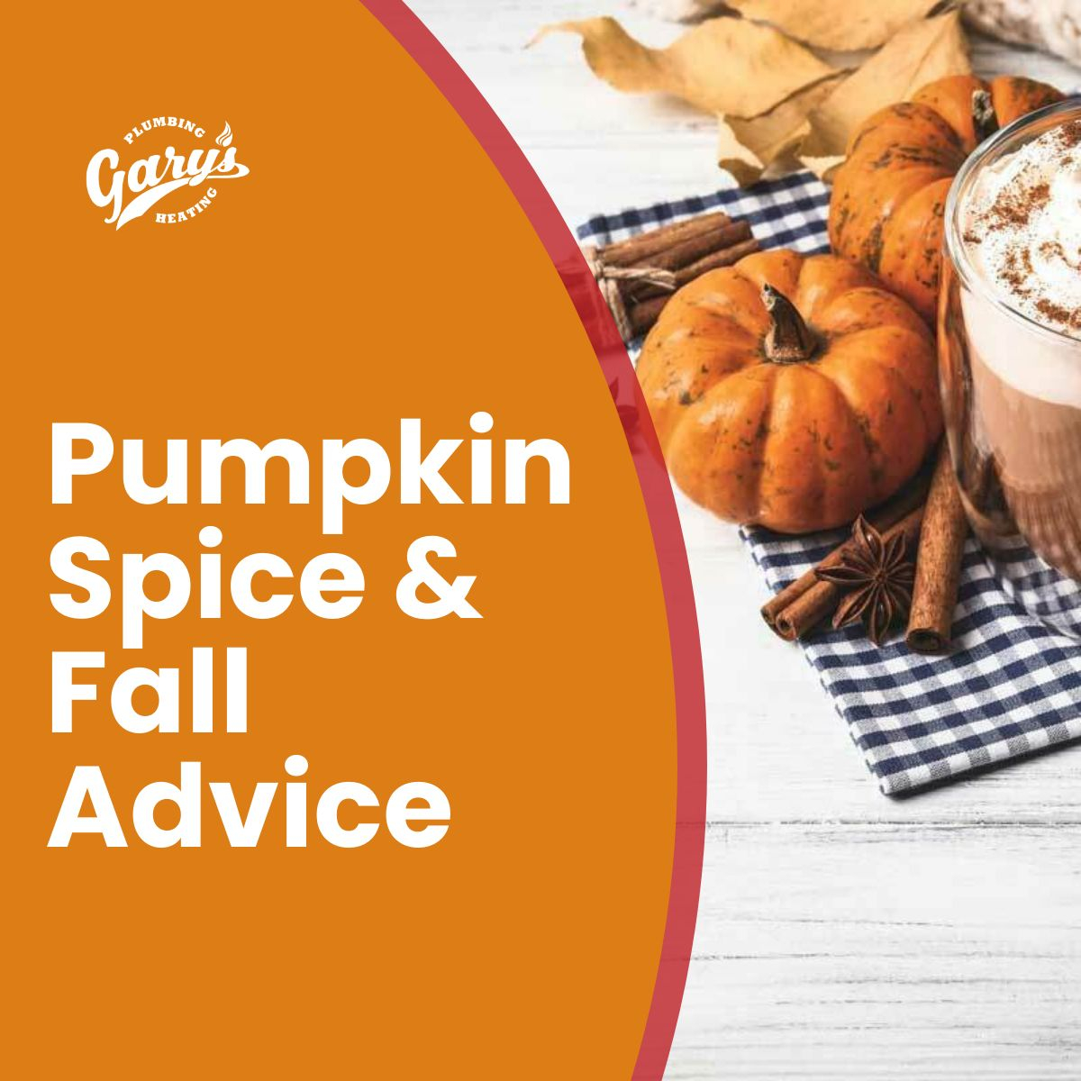 🎃 Don't let banging pipes haunt your home this fall! Our latest blog covers essential plumbing prep for WA winter—from winterizing outdoor faucets to scheduling heating check-ups. Get ahead of winter weather now.

Read more: garys.plumbing/pumpkin-spice