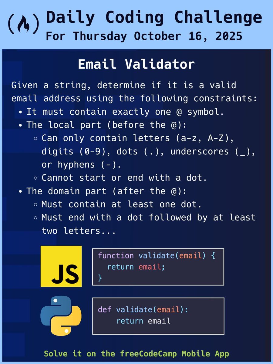 freeCodeCamp's tweet image. In today's coding challenge, you'll create an email validator. Given a string, you'll need to check if it's a valid email address based on certain constraints. Check it out on the freeCodeCamp mobile app.