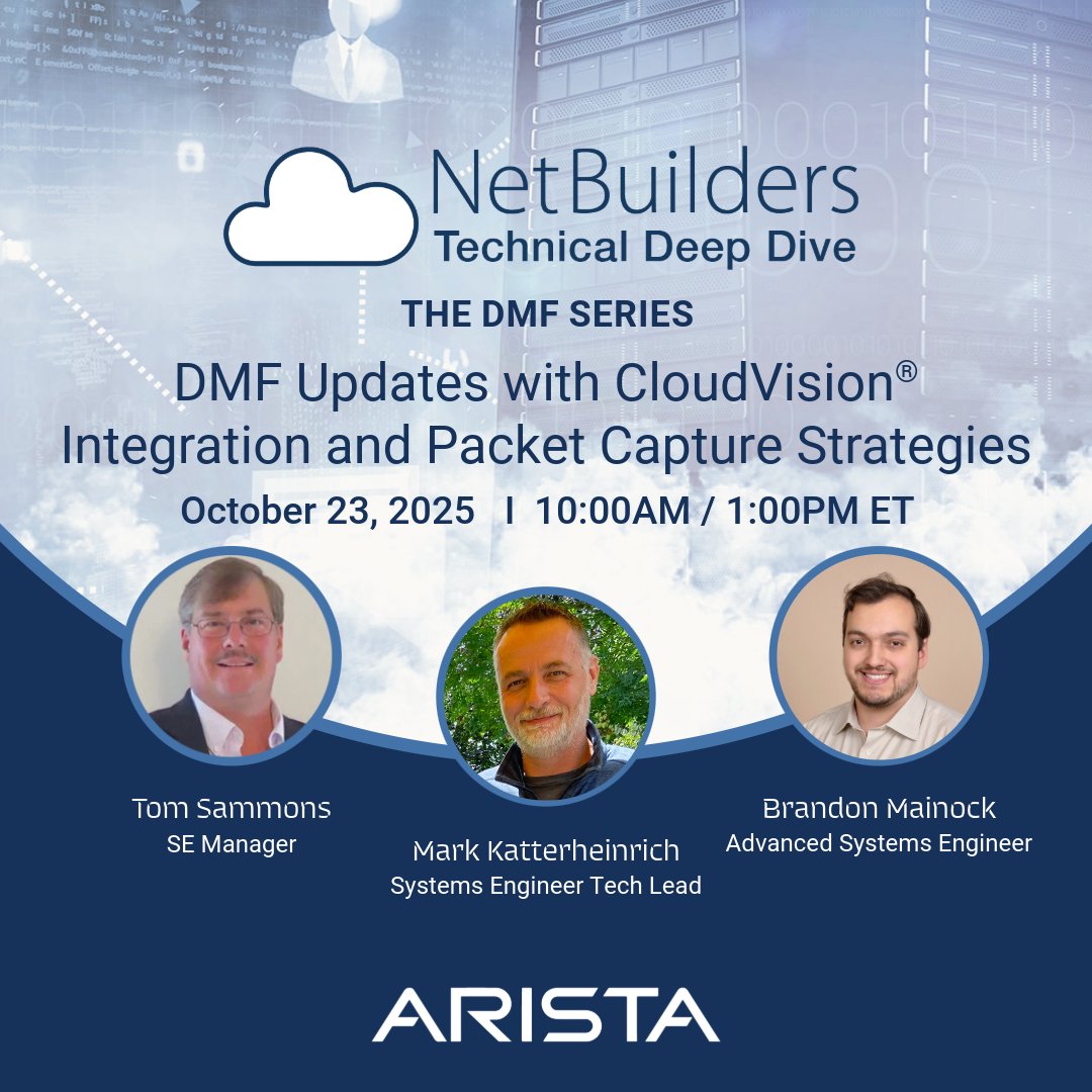 arista_security's tweet photo. The NetBuilders DANZ Monitoring Fabric series returns next week! Tune in for this session on DMF Updates with CloudVision Integration and Packet Capture Strategies. 

Register 👉 https://t.co/EPmSGpxx3D https://t.co/TouqDjMdcL