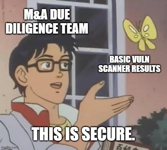 A clean vuln scan ≠ “secure.”
During M&amp;A, that checkbox can turn into a costly blind spot.

At hAPI Labs, our Rapid Security Assessment goes beyond the checkbox: OSINT + authenticated vulnerability assessment + targeted penetration testing + critical log review for IOCs, so you