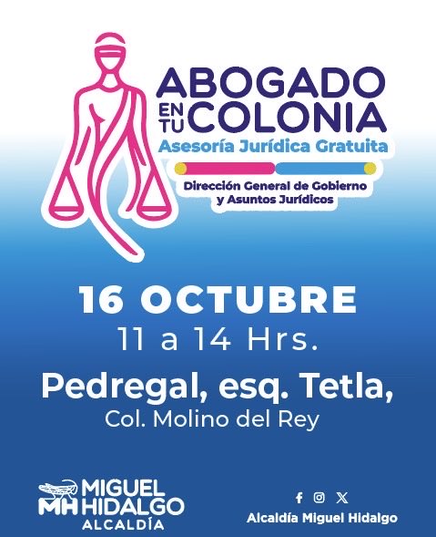 cesar_m_garrido's tweet photo. Hoy nos vemos en Molino del Rey!
Llega #AbogadoEnTuColonia con asesoría jurídica gratuita 🧾⚖️
📍 Pedregal esq. Tetla
🕚 De 11:00 a 14:00 hrs

Acércate, platica con nuestro equipo y resuelve tus dudas legales. ¡En Miguel Hidalgo estamos para ayudarte! 💙
#MHContigo #MiguelHidalgo https://t.co/9oIg48EHVm