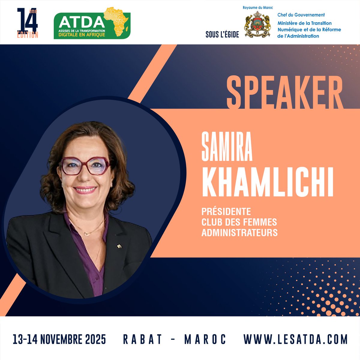 Samira Khamlichi, Présidente du Club des Femmes Administrateurs Maroc, incarne un leadership engagé pour une gouvernance responsable et une meilleure représentation des femmes dans l’économie et le digital 🌍

13-14 nov. 2025 | #Rabat - #Maroc 

👉 lesatda.com/inscription-20…

#ATDA
