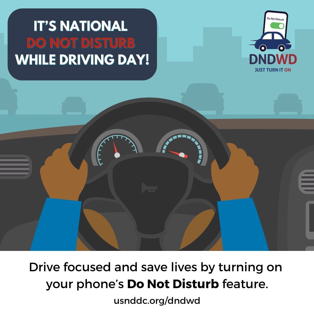 🚗📵National Do Not Disturb While Driving Day – October 16!

Today is National Do Not Disturb While Driving Day — a reminder that a simple phone setting can save lives. Turning on your Do Not Disturb While Driving feature helps you stay focused on the road ahead. #DNDWD25