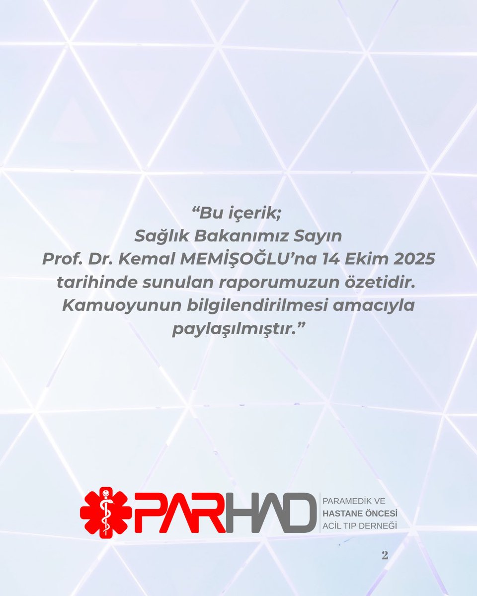 14.10.2025 tarihinde yönetim kurulumuzun Sağlık Bakanımız Sayın <a href="/drmemisoglu/">Prof. Dr. Kemal Memişoğlu</a> ‘na sunduğu “Hastane Öncesi Acil Tıp Profesyonelleri Raporu”nun Özetidir. 

#paramedik
#att
#sağlıkbakanlığı
#atama
#istihdam
#kalite 
#hastagüvenliği 
#parhad