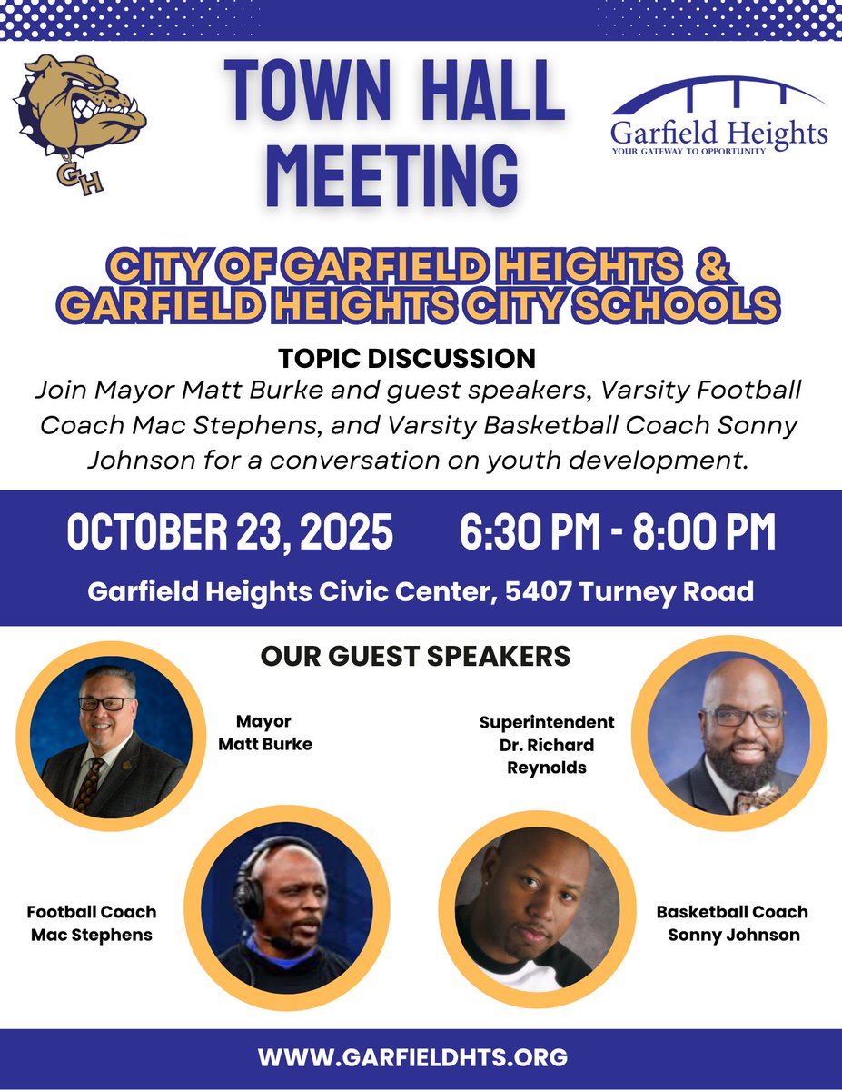You're Invited!

Mayor Burke is hosting his next Town Hall Meeting in collaboration with the Garfield Heights City Schools — and you're invited to join the conversation!

📅 Date: Thursday, October 23, 2025
🕡 Time: 6:30 PM
📍 Location: Civic Center Dining Hall