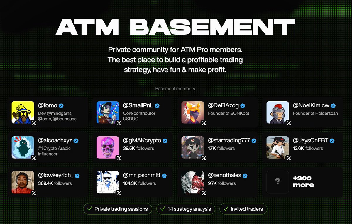 atmdotday's tweet image. 🚨Introducing ATM Basement

Private community for ATM Pro members. The best place to build profitable trading strategies, have fun &amp;amp; make profit

Get ATM Pro to access Basement: atm.day/basement

What’s happening there?
1. Weekly live trading sessions
2. Collective DYOR.…