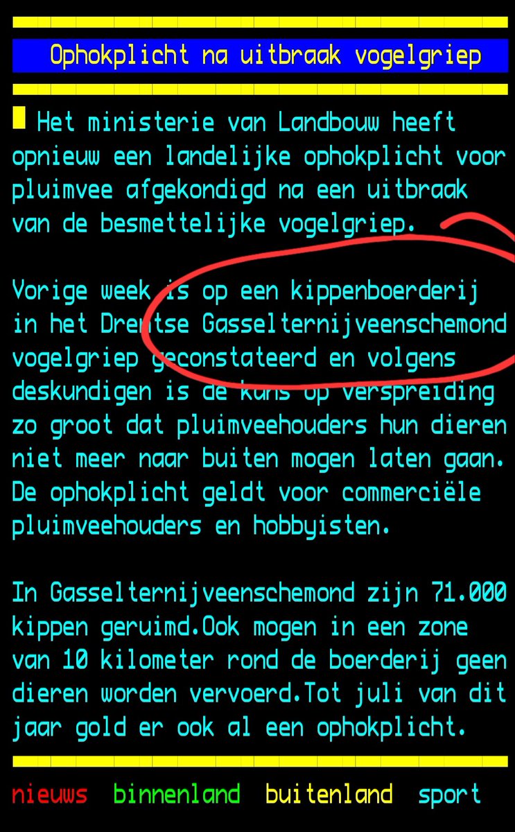 Scheelde maar 'n haartje of de uitbraak vogelgriep was niet in Gasselternijveenschemond (24 letters) vastgesteld, maar in buurdorp Gasselterboerveenschemond (26 letters, langste plaatsnaam!).
Voor <a href="/Teletekst/">NOS Teletekst</a> had het beter geweest als de uitbraak was vastgesteld in Epe, Ede.