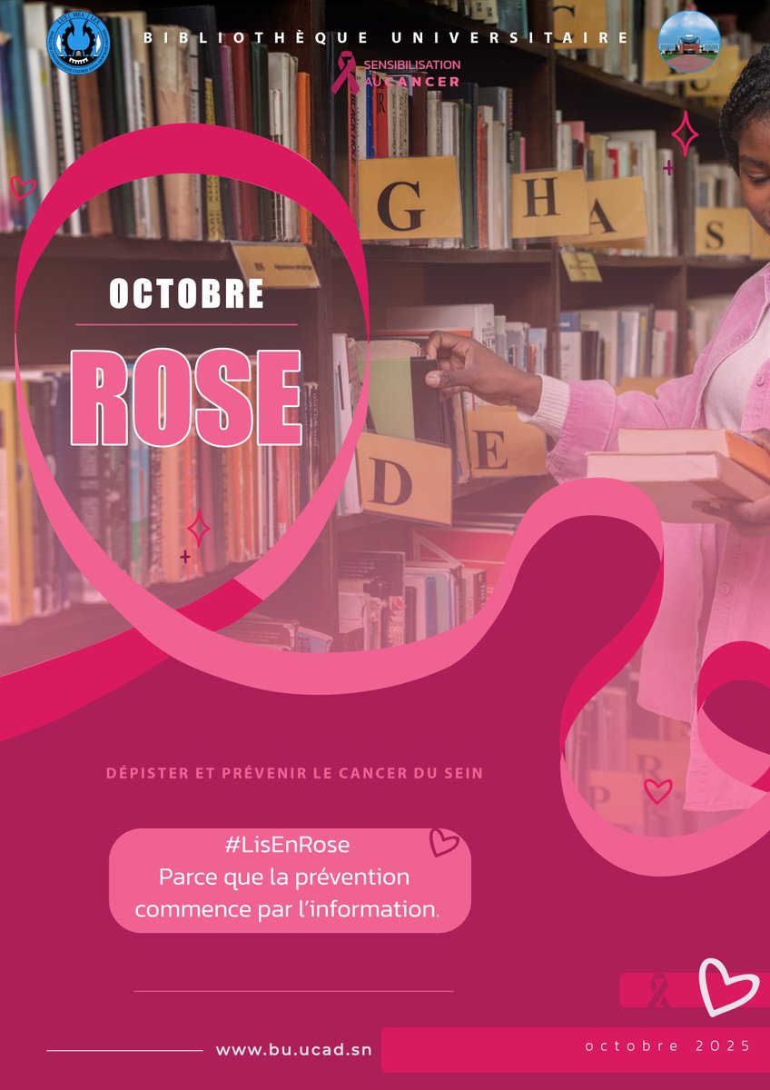La lecture sauve l'esprit, le dépistage sauve la vie. La Bibliothèque Universitaire de l'UCAD à vos cotés contre le cancer.