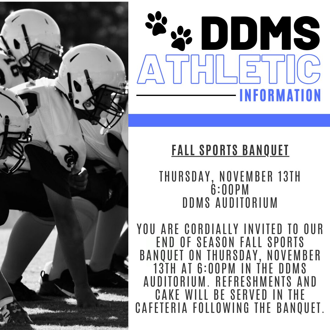 ChatGPT said:

Hard to believe we’re less than a month away from the end of our fall sports season! 🐾 Mark your calendars for the Fall Sports Banquet on Thursday, November 13th at 6:00 PM in the DDMS Auditorium. Let’s celebrate our Panther athletes and their amazing seasons!