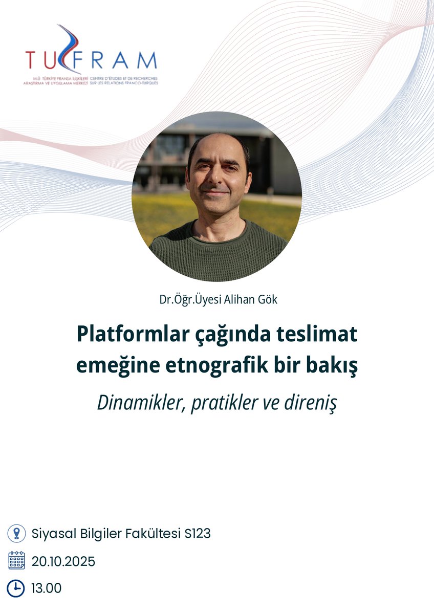 🎗️TUFRAM etkinliğine davetlisiniz
Dr. Öğr. Üyesi Alihan Gök:

"Platformlar çağında teslimat emeğine etnografik bir bakış: Dinamikler, pratik ve direniş"

📅20.10.2025⏰13h00

🏛️ Marmara Üniversitesi, Siyasal Bilgiler Fakültesi, S123