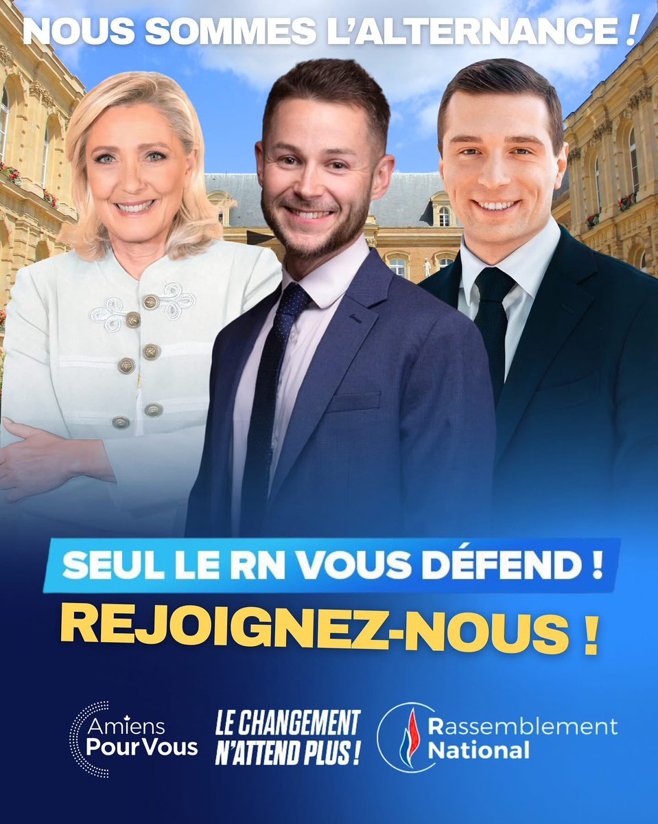 Face au parti unique et aux trahisons du PS et des LR envers leurs électeurs, une seule alternance pour vous défendre, à Amiens comme au national : le <a href="/RNational_off/">Rassemblement National</a> ! 🇫🇷