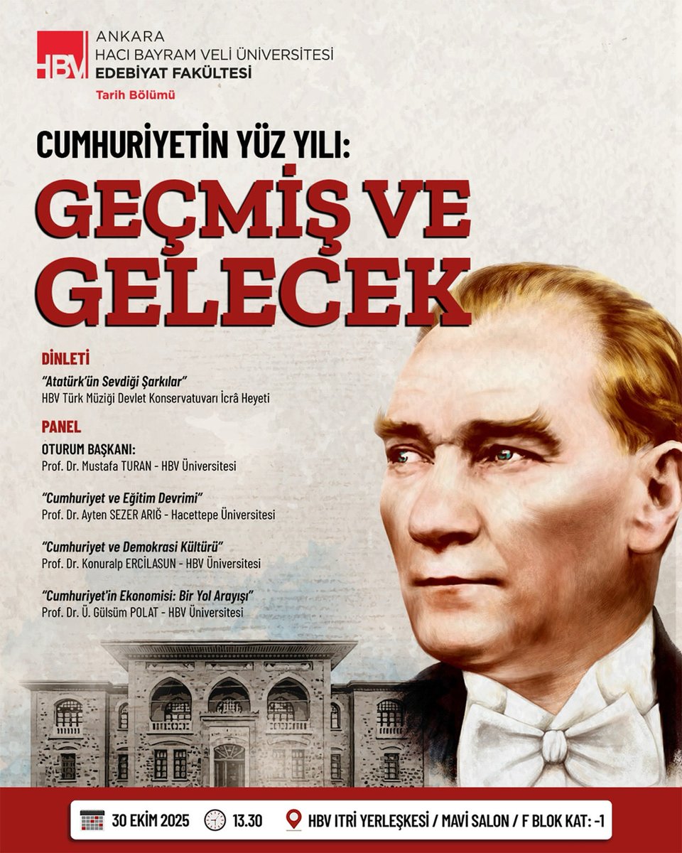 Bölümümüzün düzenlediği “Cumhuriyetin Yüz Yılı: Geçmiş ve Gelecek” adlı panelimize davetlisiniz.

🗓️30.10.2025
🕖13.30
📍Itrî Yerleşkesi Mavi Salon
<a href="/hacibayramedutr/">Ankara Hacı Bayram Veli Üniversitesi</a> 
<a href="/konercilasun/">Konuralp Ercilasun</a> 
<a href="/Gulsum_Polat_/">Gülsüm Polat</a> 
#hbvtarih