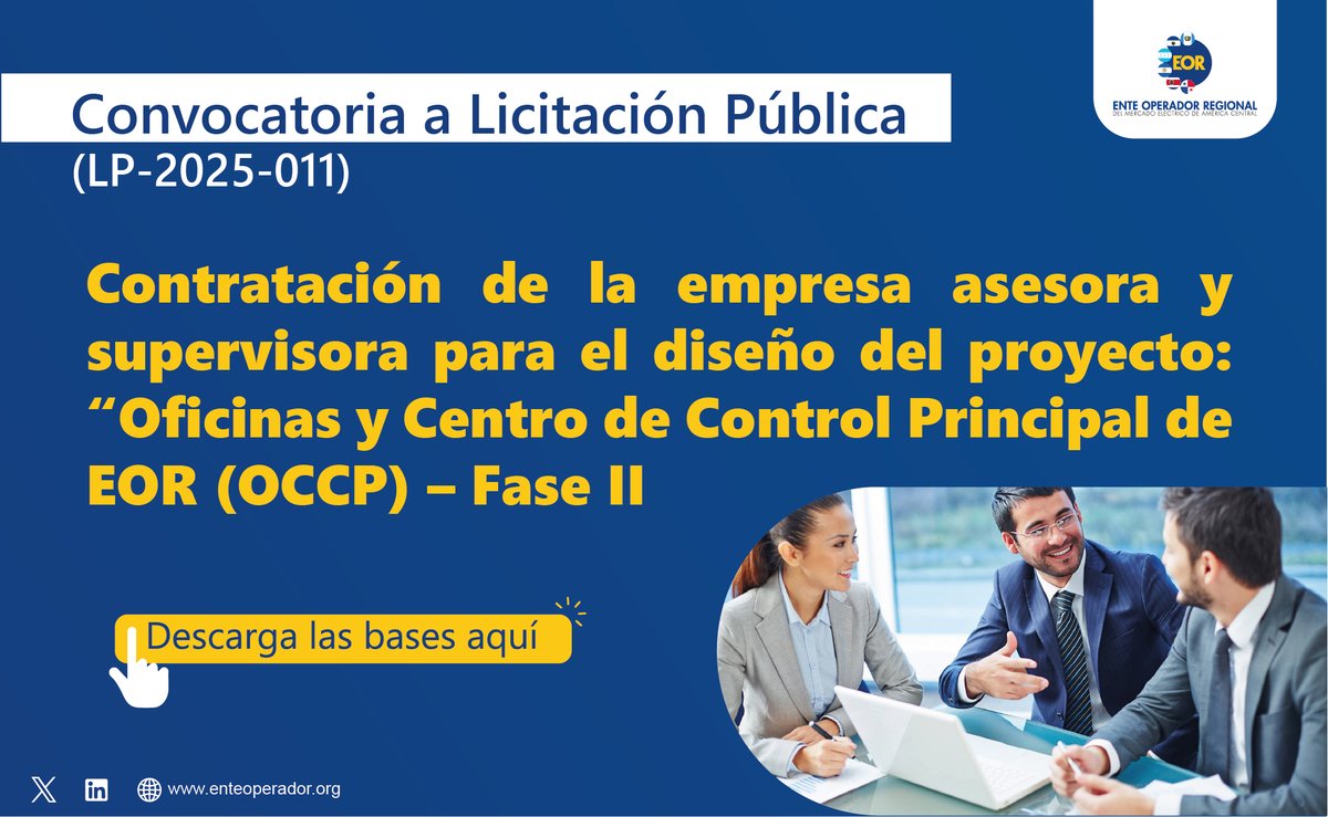 📣 El EOR abre la Licitación Pública LP-2025-011 para el diseño del proyecto “Oficinas y Centro de Control Principal de EOR (OCCP) – Fase II.”  Descarga las bases en: enteoperador.org/proveedores/