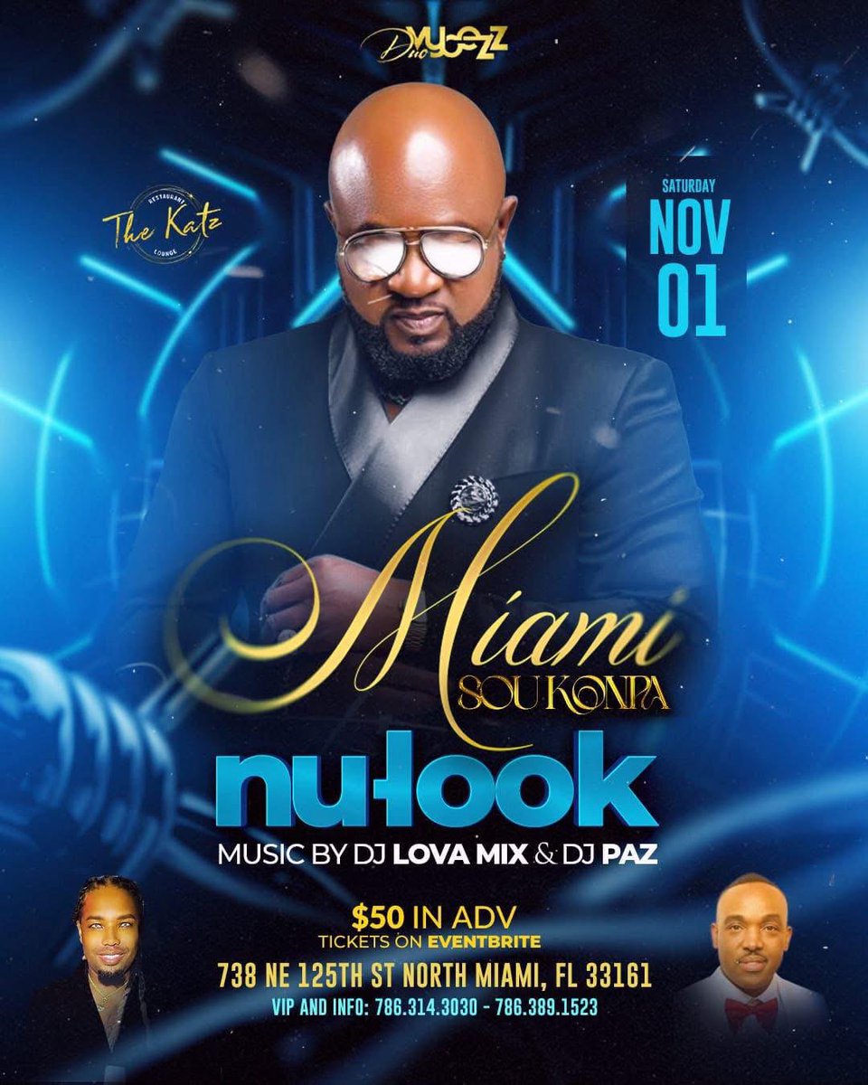 NuLook / Miami Sou Konpa
Get ready to experience the vibrant and energetic Miami Sou Konpa music scene with NuLook - it's going to be a night to remember!

NuLook / Miami Sou Konpa Tickets, Sat, Nov 1, 2025 at 10:00 PM | Eventbrite