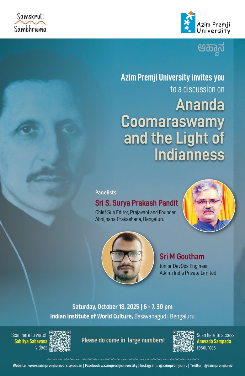 azimpremjiuniv's tweet image. ಭಾರತೀಯತೆಯ ಬೆಳಕಿನಲ್ಲಿ ಆನಂದ ಕುಮಾರಸ್ವಾಮಿ ಎಂಬ ವಿಷಯದ ಕುರಿತು ಅಜೀಂ ಪ್ರೇಮ್‌ಜಿ ವಿಶ್ವವಿದ್ಯಾಲಯವು ಸಂವಾದವನ್ನು ಆಯೋಜಿಸುತ್ತಿದೆ. ಪ್ರಜಾವಾಣಿ ಪತ್ರಿಕೆಯ ಉಪಸಂಪಾದಕರಾದ ಶ್ರೀ ಎಸ್. ಸೂರ್ಯ ಪ್ರಕಾಶ್ ಪಂಡಿತ್ ಹಾಗೂ ಶ್ರೀ ಗೌತಮ್ ಎಂ,  ಅಲ್ಕಿಮಿ ಇಂಡಿಯಾ ಪ್ರೈವೇಟ್ ಲಿಮಿಟೆಡ್ ಇವರು ಸಂವಾದದಲ್ಲಿ ಭಾಗವಹಿಸಲಿದ್ದಾರೆ.
ಕರ್ನಾಟಕದ ಸಾಂಸ್ಕೃತಿಕ…