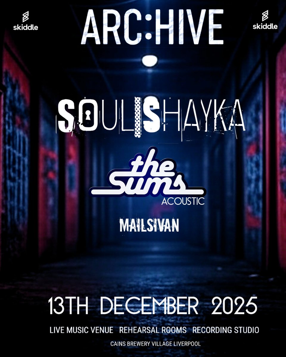 🚨ANNOUNCEMENT🚨
#ARCHIVE
Saturday 13th December 
#soulshayka
Plus Support 
<a href="/thesumsmusic/">THE SUMS</a> #acoustic &amp; #Mailsivan
Tickets Now Available 
skiddle.com/whats-on/Liver…