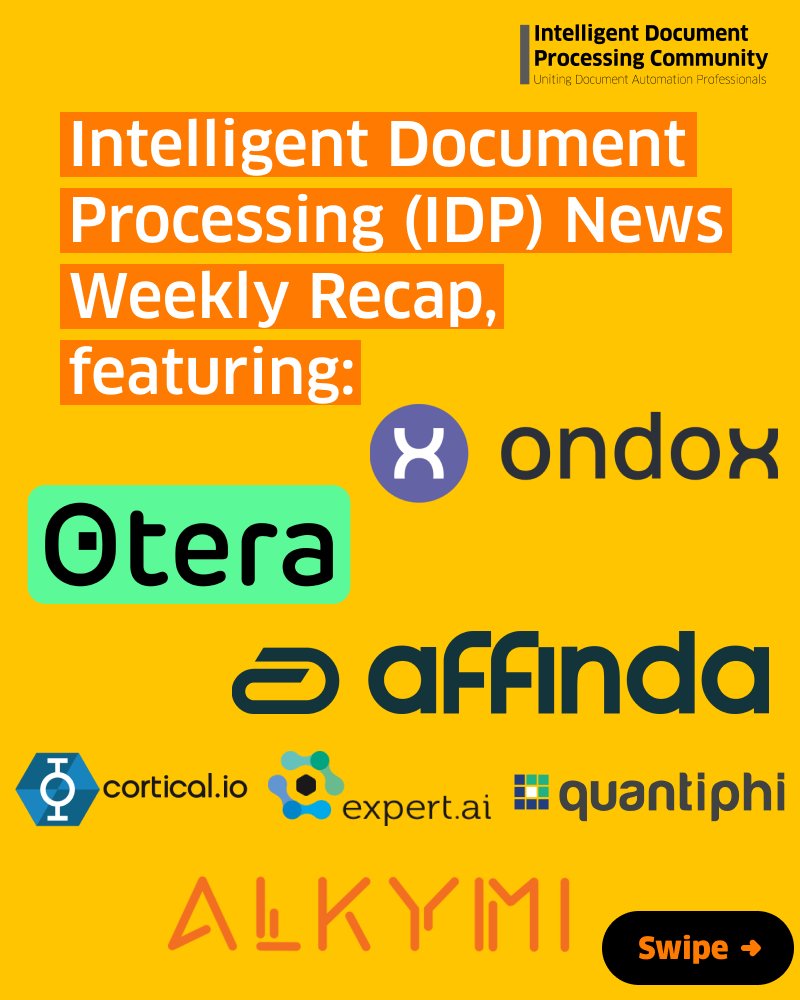 idpassoc's tweet image. ICYMI: (some of) last week’s happenings in the Intelligent Document Processing 🌌
IDP News Weekly Recap, October 6-12, featuring @ondoxai, Otera, @affindaai, @cortical_io, @expertdotai, @Quantiphi and @alkymi_inc.
#IntelligentDocumentProcessing #IDP