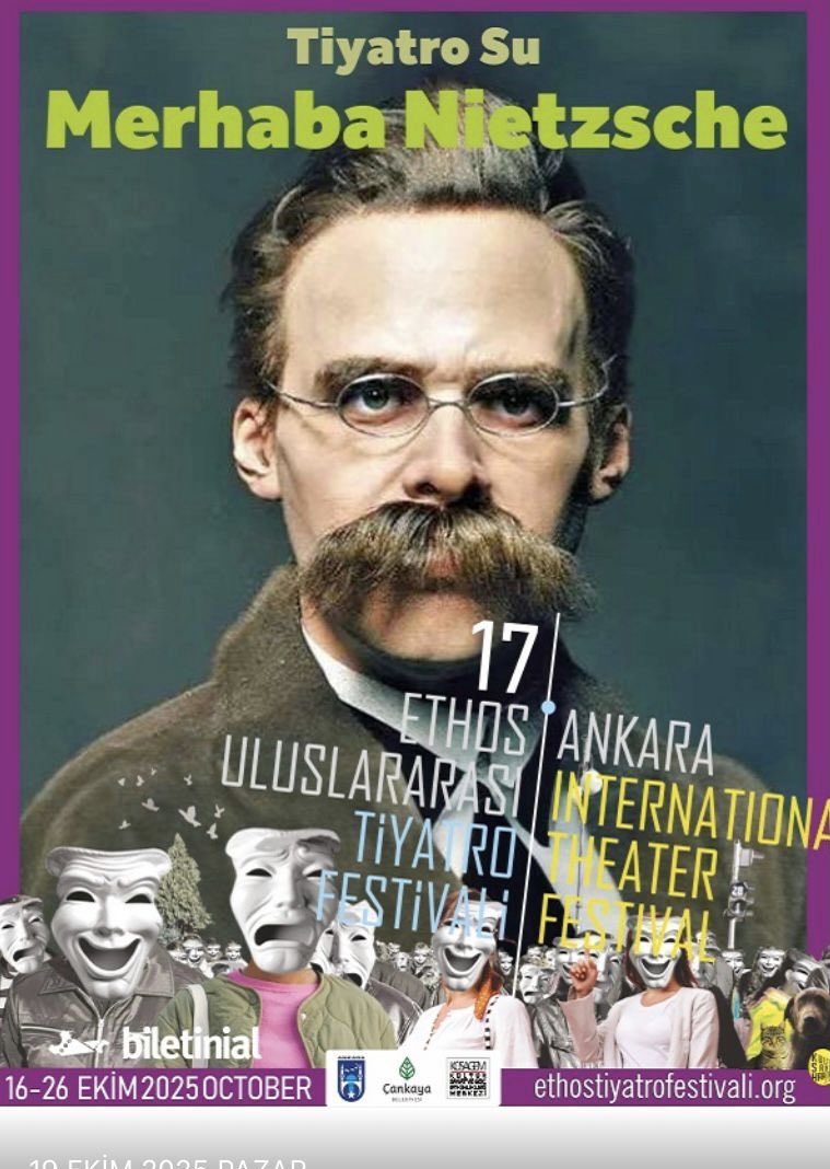 Ethos Tiyatro Festivali kapsamında “Merhaba Nietzsche” oyunu 19 Ekim 2025 pazar günü saat 14:00’da zürafa PSM Capitale salonda tiyatro severlerle buluşuyor. #Tiyatro #ethos #Ankara