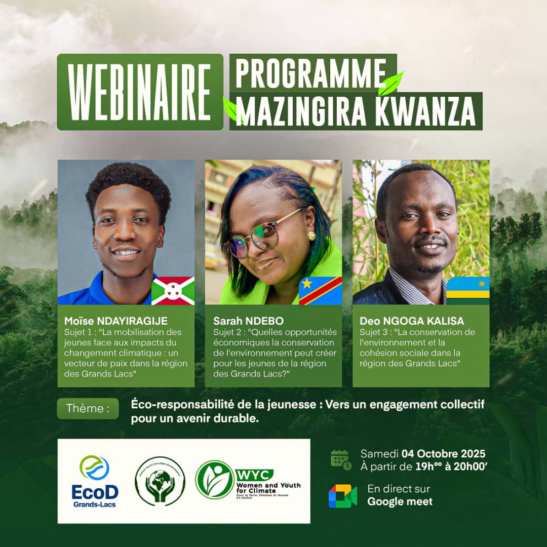 Glad to represent #AYGE in this webinar held online on October 4,2025  as part of #Mazingira Kwanza program, organized by #ECOD-Grands from #DRC 🇷🇼 in collaboration with #AYGE 🇧🇮 and #Women&amp;Youth for climate🇷🇼
#AYGE
#EcoDgrandslacs
#YENAYOUTH