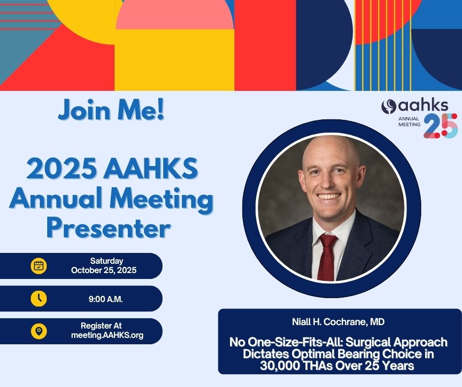 AAHKS's tweet image. Niall H. Cochrane, MD presentation at the AAHKS Annual Meeting on Saturday, Oct. 25, is one you don't want to miss. Register today and Join Us!