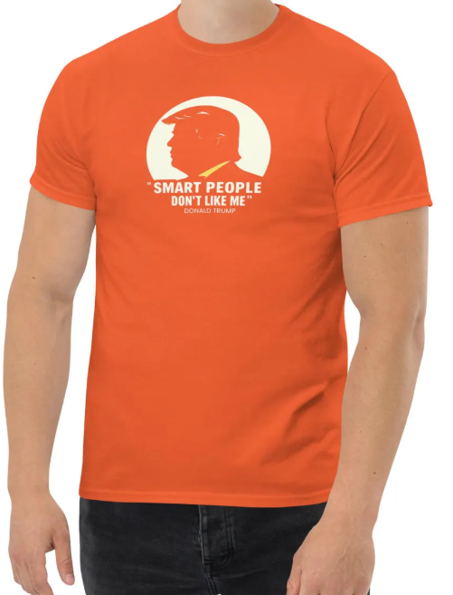 DMHardy66's tweet image. Another NEW shirt added to the shop: "Smart People Don't Like Me" Donald Trump tee. It's available in both men's and women's cut, all sizes, and a variety of colors, including ORANGE! You know you want one. Get it here: etsy.com/shop/DeesRockn…
#tshirts #tshirtprinting