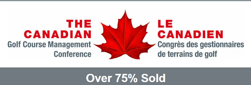 The Canadian Golf Course Management Trade Show is currently 75% SOLD!  Book today so you're not left out.   More info and to book your space: conta.cc/41uE2ed