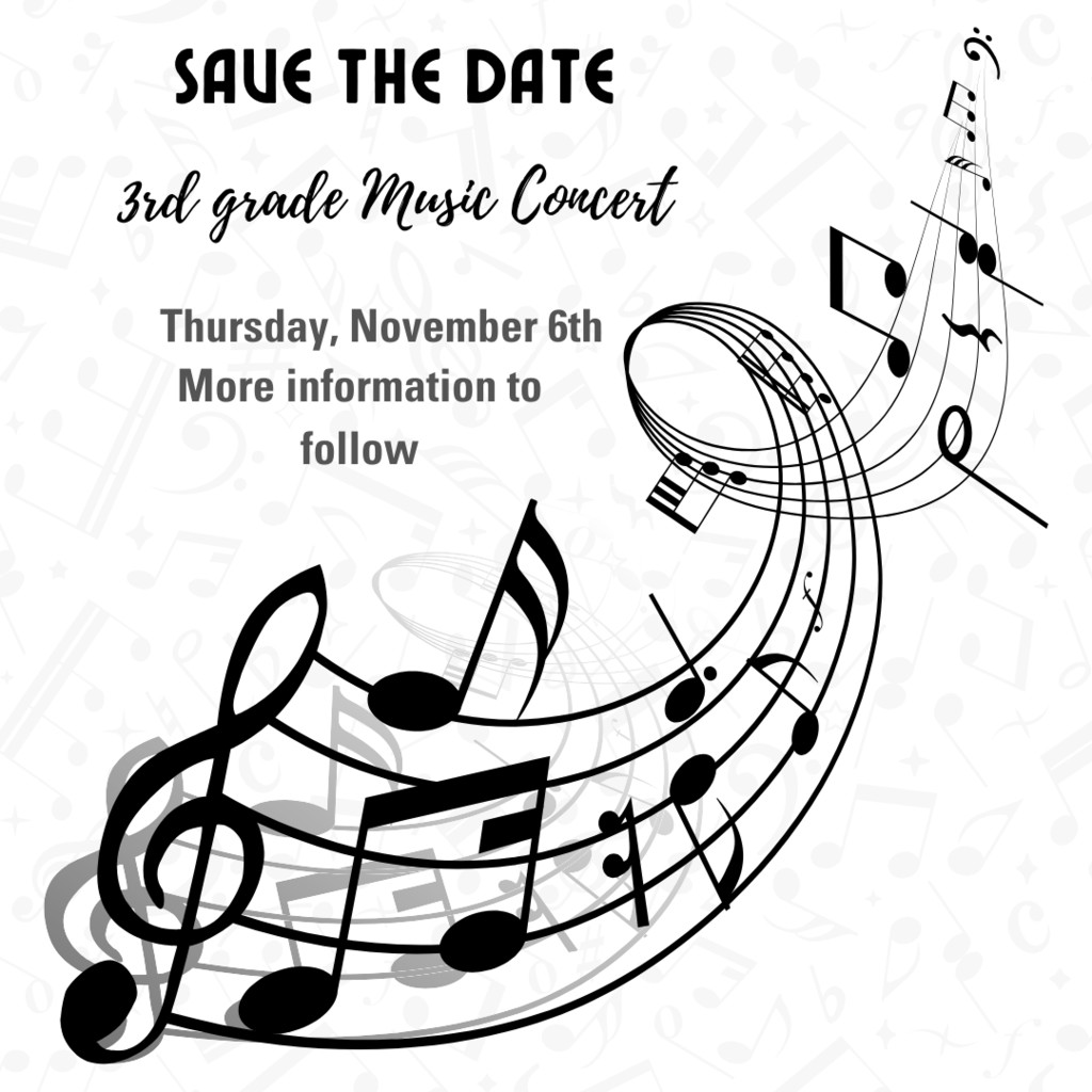 3rd Grade Music Concert coming soon