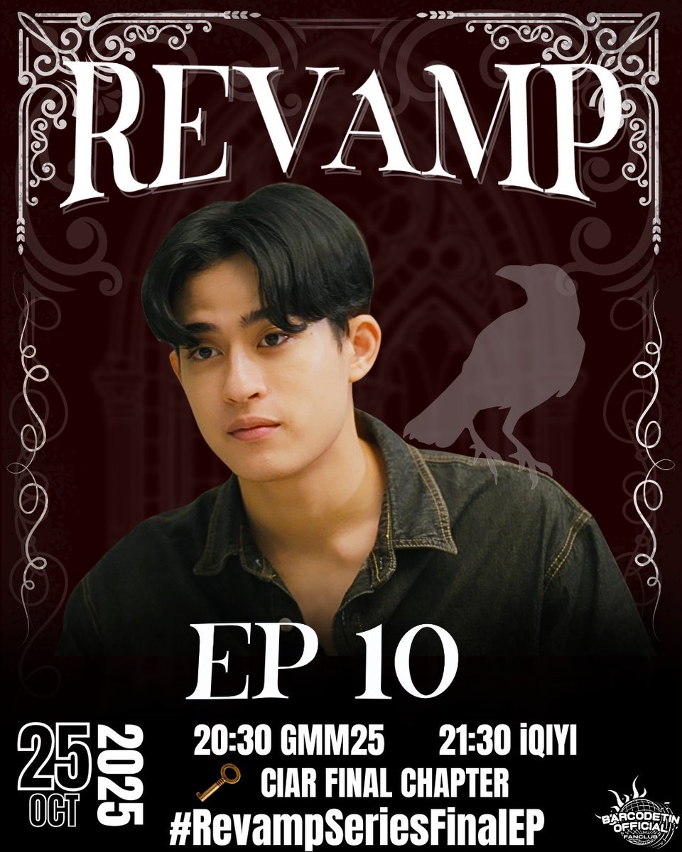 BarcodetinOFC's tweet image. Barcode Tinnasit Schedule
REVAMP THE UNDEAD STORY SERIES
🗓️ October 25,2025 (Saturday)
⏰เริ่มเทรนด์เวลา 17:00 น.
Start 05:00 PM (GMT+7)
🗝️ CIAR FINAL CHAPTER
#⃣RevampSeriesFinalEP
@BarcodeTin
@GMMTV
#barcodetin #GMMTV #RevampSeries #Unit