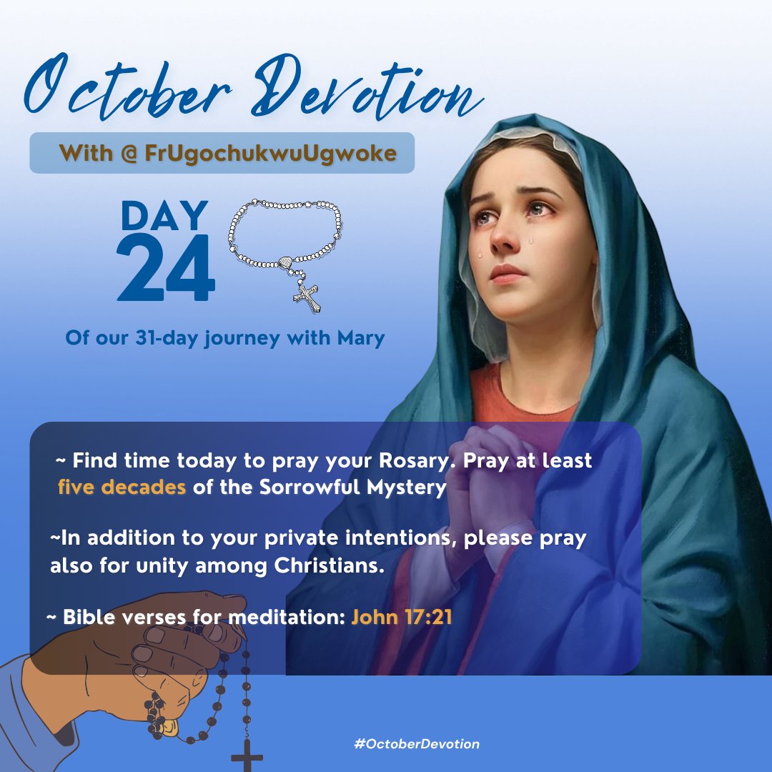 FrUgochukwu's tweet image. OCTOBER DEVOTION:

Day 24 of our 31-Day Journey with Mary